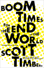 Boom Times for the End of the World Cover Image