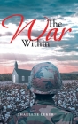 The War Within By Sharlene Leker Cover Image