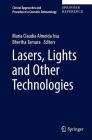 Lasers, Lights and Other Technologies (Clinical Approaches and Procedures in Cosmetic Dermatology #3) By Maria Claudia Almeida Issa (Editor), Bhertha Tamura (Editor) Cover Image