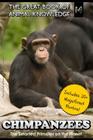 Chimpanzees: The Smartest Primates on the Planet (includes 20+ magnificent photos!) By M. Martin Cover Image