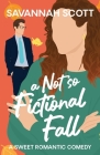 A Not So Fictional Fall: A Marriage of Convenience Romcom Cover Image