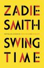 Swing Time By Zadie Smith Cover Image