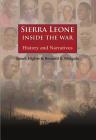Sierra Leone: Inside the War: History and Narratives Cover Image