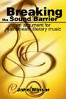 Breaking the Sound Barrier: an argument for mainstream literary music Cover Image