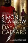 Day of the Caesars (Eagles of the Empire 16) By Simon Scarrow Cover Image