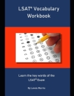 LSAT Vocabulary Workbook: Learn the key words of the LSAT Exam By Lewis Morris Cover Image