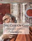 The City Of God: Augustine of Hippo Cover Image