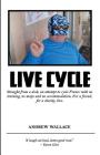 Live Cycle: Straight from a desk, an attempt to cycle France with no training, no maps and no accommodation By Andrew Wallace Cover Image