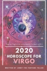 2020 Horoscope for Virgo: Fortune Teller of Career, Finance and Love Through Out The Year and Monthly for Virgo (14 September - 13 October) Cover Image