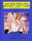 Angel with Dove - Cross Stitch Pattern: from Brenda's Craft Shop - Volume 9 By Chuck Michels, Brenda Gerace Cover Image