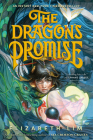 The Dragon's Promise (Six Crimson Cranes #2) By Elizabeth Lim Cover Image