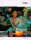 National Geographic Countries of the World: Brazil By Zilah Deckker Cover Image