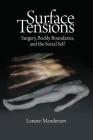 Surface Tensions: Surgery, Bodily Boundaries, and the Social Self Cover Image