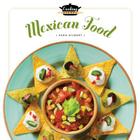 Cooking School: Mexican Food By Sara Gilbert Cover Image