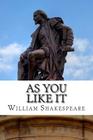 As You Like It: A Play By William Shakespeare Cover Image