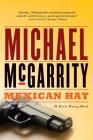 Mexican Hat: A Kevin Kerney Novel (Kevin Kerney Novels #2) By Michael McGarrity Cover Image