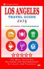 Los Angeles Travel Guide 2015: Shops, Restaurants, Arts, Entertainment and Nightlife in Los Angeles, California (City Travel Guide 2015). Cover Image