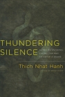 Thundering Silence: Sutra on Knowing the Better Way to Catch a Snake By Thich Nhat Hanh Cover Image