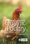 Nutrition and Feeding of Organic Poultry By Robert Blair Cover Image