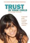 Trust in your child: A parental guide to raising resilient and happy children By Jørgen Svenstrup, Mitzi Svenstrup Cover Image