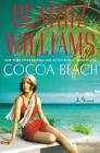 Cocoa Beach: A Novel By Beatriz Williams Cover Image