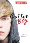 Cutter Boy (Lorimer SideStreets) By Cristy Watson Cover Image