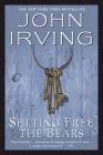 Setting Free the Bears: A Novel By John Irving Cover Image