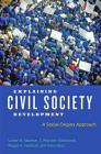 Explaining Civil Society Development: A Social Origins Approach Cover Image