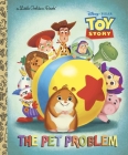 The Pet Problem (Disney/Pixar Toy Story) (Little Golden Book) By Kristen L. Depken, Caroline Egan (Illustrator) Cover Image