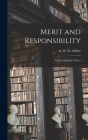 Merit and Responsibility: a Study in Greek Values By A. W. H. (Arthur W. H. ). Adkins (Created by) Cover Image