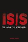 Isis: The Global Face of Terrorism By Brendan January Cover Image