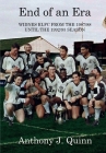 End of an Era: Widnes RLFC from the 1987/88 until the 1992/93 Season By Anthony J. Quinn Cover Image