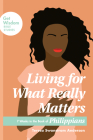 Living for What Really Matters: 7 Weeks in the Book of Philippians Cover Image