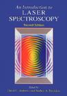 An Introduction to Laser Spectroscopy: Second Edition By David L. Andrews (Editor), Andrey A. Demidov (Editor) Cover Image