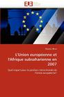 L''union Européenne Et l''afrique Subsaharienne En 2007 (Omn.Univ.Europ.) By Liffran-E Cover Image
