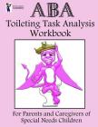 ABA Toileting Task Analysis Workbook: (pink) Cover Image