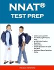 Nnat(r) Test Prep: Grade 3 and 4 Level D, Two Full-Length Practice Tests, 96 Full-Color Practice Questions, Answer Key, Sample Questions By Albert Floyd, Steven Beck, Nicole Howard Cover Image