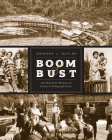 Boom & Bust: The Resilient Women of Historic Telegraph Cove By Jennifer L. Butler Cover Image