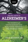 Integrative Medicine for Alzheimer's: The Breakthrough Natural Treatment Plan That Prevents Alzheimer's Using Nutritional Lithium By James Greenblatt Cover Image