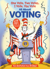 One Vote, Two Votes, I Vote, You Vote (The Cat in the Hat's Learning Library) Cover Image