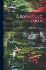 A Boy Of Old Japan Cover Image
