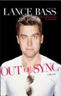 Out of Sync By Lance Bass, Marc Eliot (Introduction by), Marc Eliot (With) Cover Image