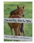 Colts and Fillies: EAL for Children By Dixie Cowles, Susan Jung Cover Image