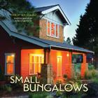 Small Bungalows By Christian Gladu, Ross Chandler (Photographer) Cover Image