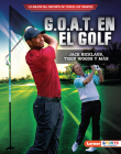 G.O.A.T. En El Golf (Golf's G.O.A.T.): Jack Nicklaus, Tiger Woods Y Más By Jon M. Fishman Cover Image