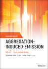 Handbook of Aggregation-Induced Emission, Volume 2: Typical Aiegens Design By Youhong Tang (Editor), Ben Zhong Tang (Editor) Cover Image