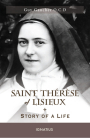 Saint Thérèse of Lisieux: Story of a Life By Guy Gaucher, O.C.D. Cover Image