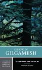 The Epic of Gilgamesh: A Norton Critical Edition (Norton Critical Editions) Cover Image