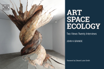 Art, Space, Ecology: Two Views-Twenty Interviews Cover Image