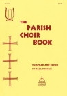 The Parish Choir Book By Paul Thomas Cover Image